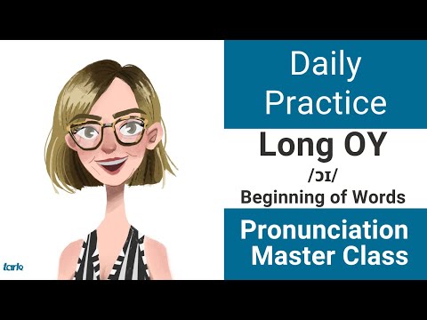Long OY /ɔɪ/ BEGINNING of Words Daily Pronunciation Practice - American English Vowel Master Class