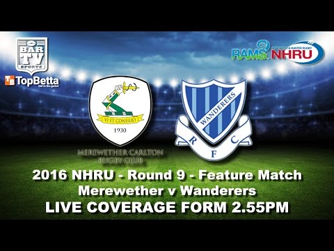 2016 NHRU - Round 9 - Feature Match - Merewether v Wanderers