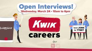 Join our Kwik Trip team! Open Interviews March 24th - 10AM to 6PM at any location!