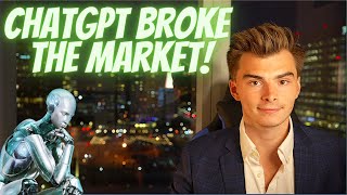 ChatGPT Just Broke The Stock Market - You Need To See This