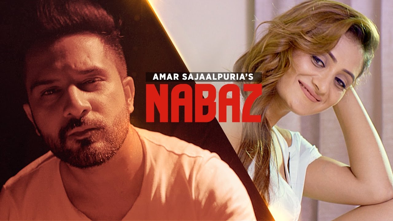 Nabaz Lyrics | Punjabi | Amar Sajaalpuria | Preet Hundal