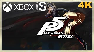 [4K] Persona 5 Royal / Xbox Series S Gameplay