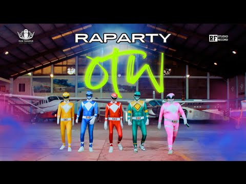 RAPARTY - OTW (MUSIC VIDEO)