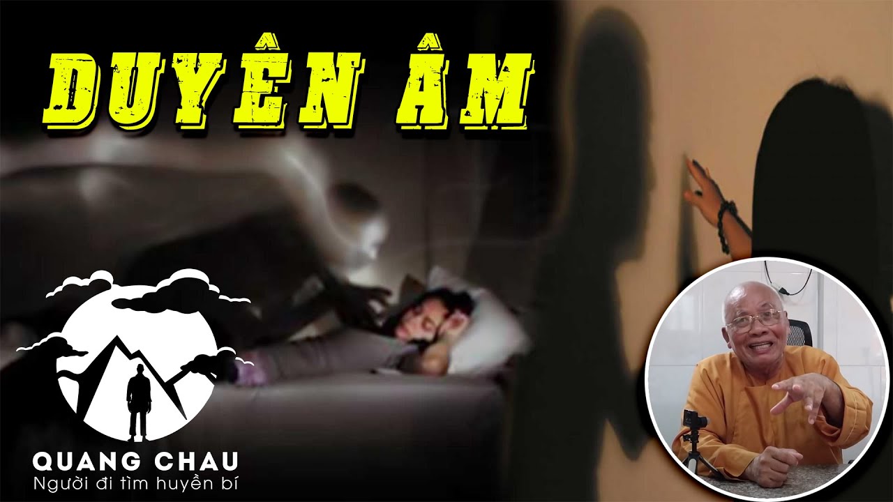 Đừng để "Nó" ngủ chung với bạn - Duyên Âm và Cách Hoá Giải | Thiền Sư An Lạc Hạnh P1
