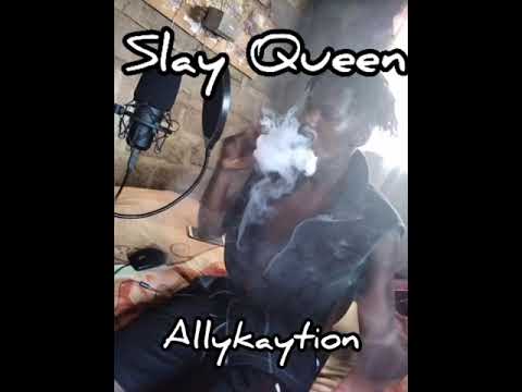 Slay queen by Allykaytion