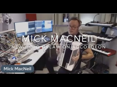 Simple Minds' Mick MacNeil - New Gold Dream (on accordion!).
