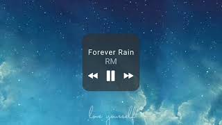 BTS RM - Forever Rain || 1 hour