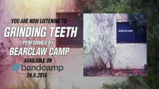 Bearclaw Camp - Grinding Teeth