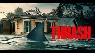 Thrash Movie Review
