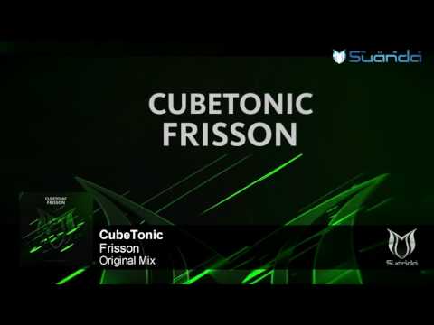 CubeTonic - Frisson (Original Mix)