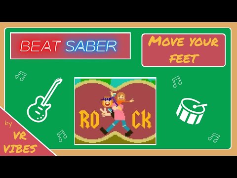 Beat Saber VR: Junior Senior - "Move Your Feet" -(Expert+ & 100% Combo)