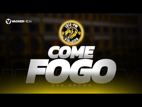 MELÔ DO SAUDOSO COME FOGO - IRIE FM VIP LION - DUB BROWN