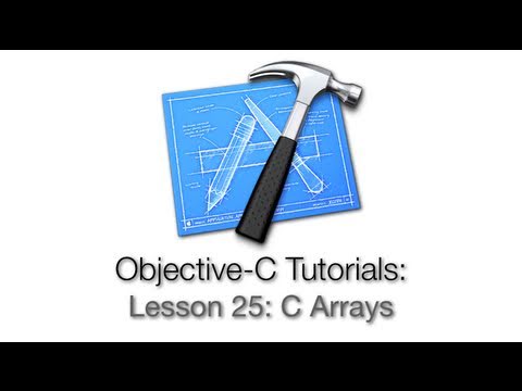 Objective-C Tutorial - Lesson 25: C Arrays