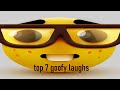 Top 7 Goofy Laughs