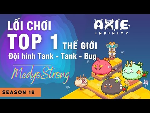 Top rank S19 -  2513 mmr  Tank - Tank - Bug | MedyoStrong | Axie Infinity