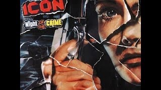 Icon - Night Of The Crime (Full Album) 1985