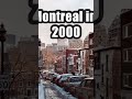 Montreal (now vs then)