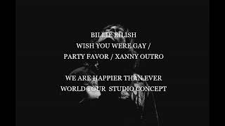 Billie Eilish - Wish You Were Gay / Party Favor (We are Happier Than Ever World Tour Studio Concept)