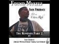 Ian Friday Ft Chris Rob Found Myself Yoruba Soul Remix AfroHouse