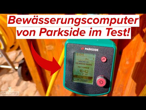 Parkside (LIDL) Bewässerungscomputer PBCM B1 im Test!