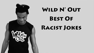 Wild N&#39; Out I Best Of Racist &amp; Stereotypical Jokes #BestOf