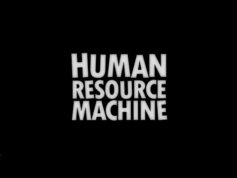 Human Resource Machine OST: The Work Begins