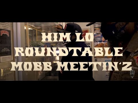 Him Lo & Giallo Point - Roundtable Mobb Meetin' (Official Video)
