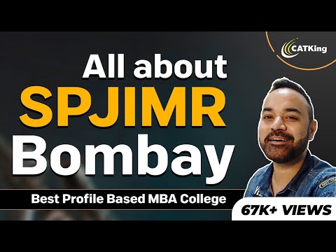 All about SPJIMR Bombay | Placements | CAT & GMAT Cut offs | Best Profile Based MBA College