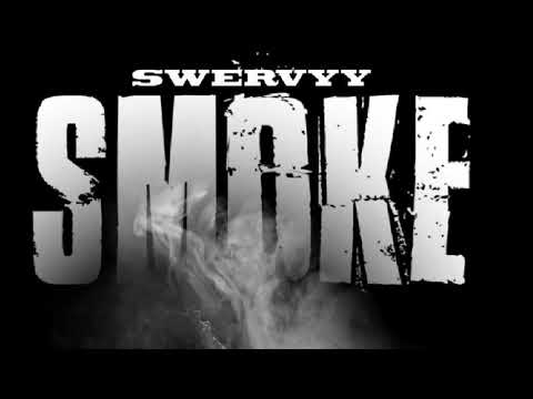 Swervyy Bandzz - SMOKE (OFFICIAL AUDIO)