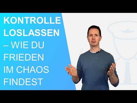 Kontrolle loslassen - wie du Frieden im Chaos findest (S02 E19)