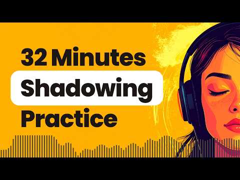 Improve Your English Listening by Shadowing Practice - Repeat After Me Twice