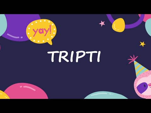 Happy Birthday to Tripti - Birthday Wish From Birthday Bash