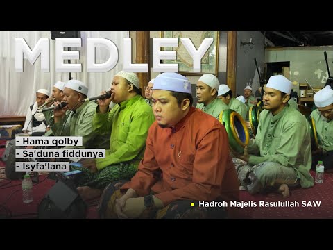 QOSHIDAH MEDLEY || HADROH MAJELIS RASULULLAH SAW