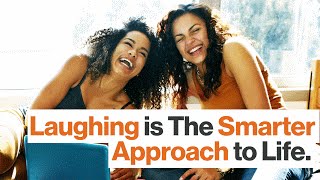 Laughter: It's Good for You, Good for Your Relationships, and Good for Society