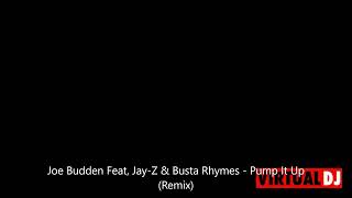 Joe Budden Feat. Jay-Z &amp; Busta Rhymes - Pump It Up (Remix)
