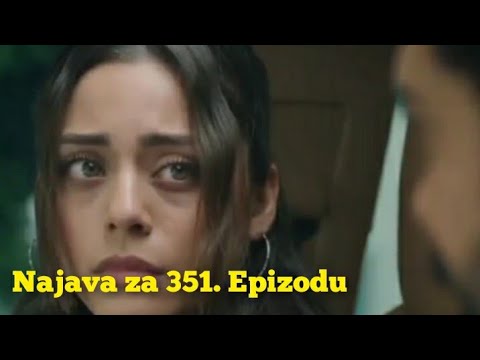 Najava za 351. Epizoda (sa prevodom) Fatalna Ljubav - Emanet