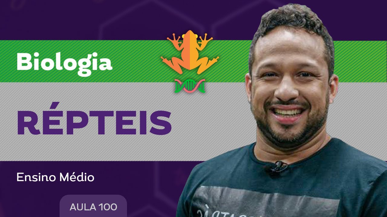 Répteis - Biologia - Ensino Médio