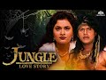Jungle Love Story Full Movie Bollywood Blockbuster Superhit Movie Kirti Singh Hindi Movie