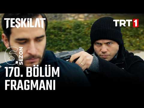 Teşkilat 170. Bölüm Fragmanı - Ön İzleme Detayları