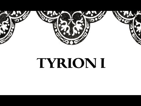 Tyrion I, TWoW (Sweetrobin's The Winds of Winter Fan-Fiction)