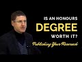 Is an Honours degree worth it?
