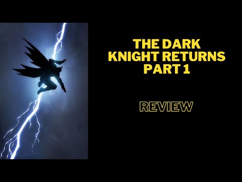 The Dark Knight Returns Part 1|Review and Analysis  |