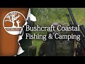 Coastal Fishing & Camping