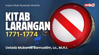 Download lagu Riyadush Shalihin : Kitab Larangan Hadist 1771-1774 - Ustadz Mubarak Bamualim, Lc.M.H.I. mp3 Download lagu Riyadush Shalihin : Kitab Larangan Hadist 1771-1774 - Ustadz Mubarak Bamualim, Lc.M.H.I. mp3