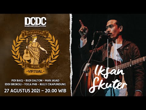 Pengadilan Musik Virtual #47 - Iksan Skuter