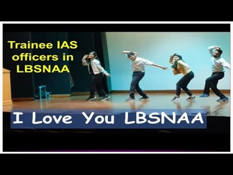 IAS Officers 2020  LBSNAA Dance