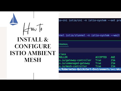 Installing And Configuring Istio Ambient Mesh (2025 Edition)