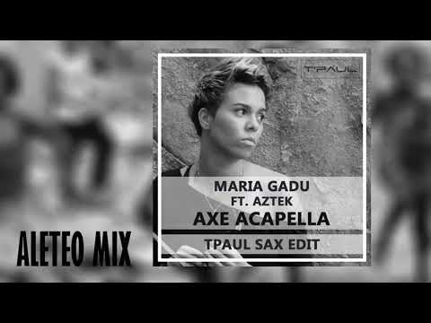 Maria Gadú - Axé Acapella REMIX (Aleteo, Zapateo, Guaracha, Tribal, Circuit)