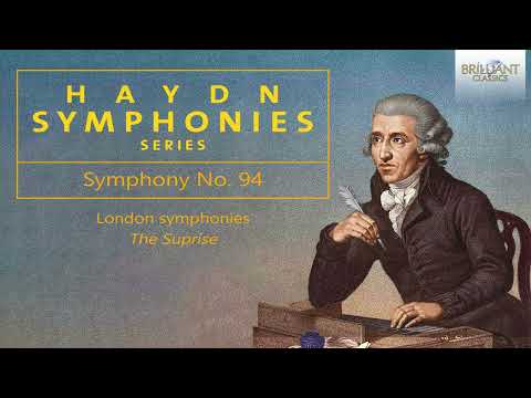 Haydn: Symphony No. 94 in G Major, London Symphonies "The Surprise"