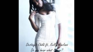 Destiny&#39;s Child ft. Kelly Rowland - Do You Hear What I Hear?
